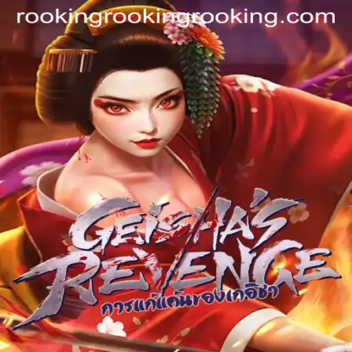 Exploring the Intriguing World of GeishasRevenge: An In-depth Look at Rooking
